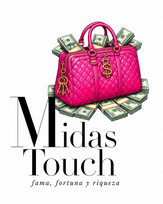 Midas Touch  Fama · fortuna · riqueza