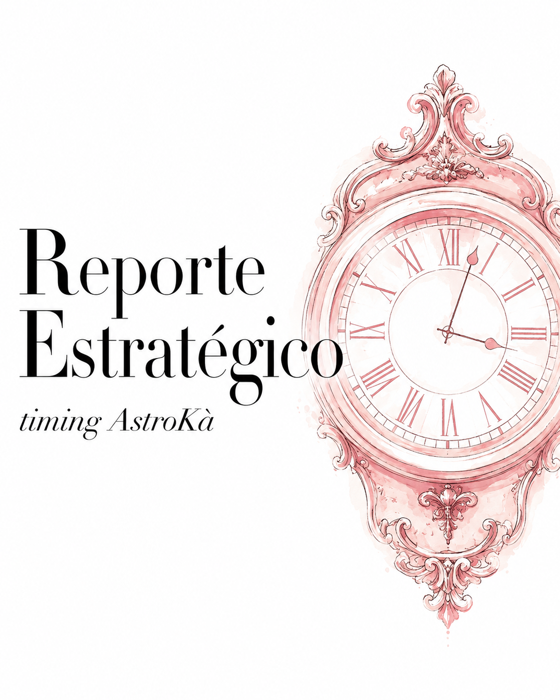 Reporte Estratégico con Timing AstroKà
